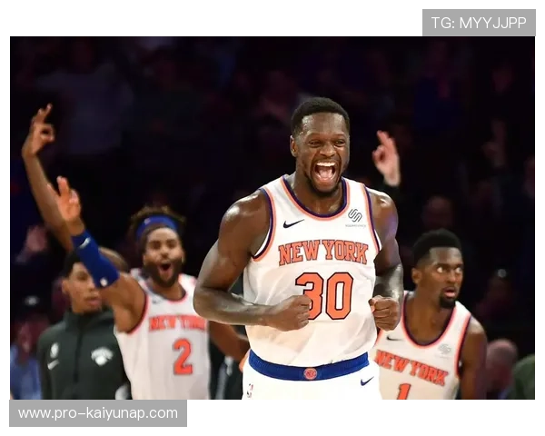 兰德尔稳定推进获得连续加分点,纽约抢回主动